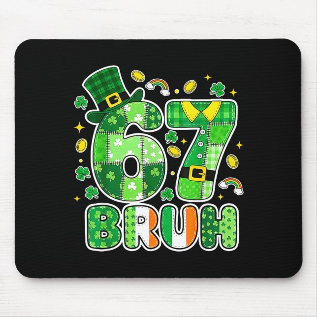 Mousepad Bruh 67 Gráfico do Dia de São Patrício Com Trevos  (Frente)