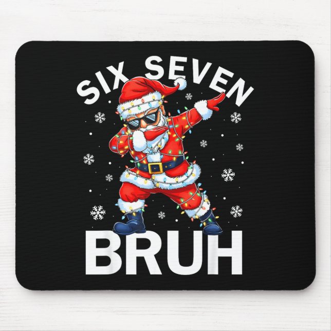 Mousepad Bruh 67 Seis Sete Papai Noel Dabbing Natal Meme Me (Frente)