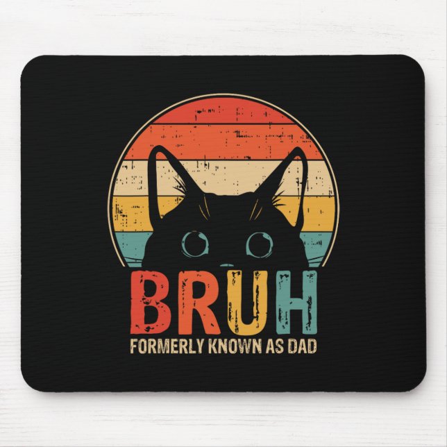 Mousepad Bruh Anteriormente Conhecido Como Presente Engraça (Frente)