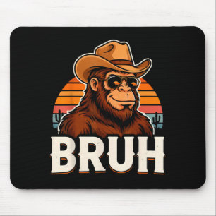 Mousepad Bruh bigfoot meme gráfico meninos homens engraçado