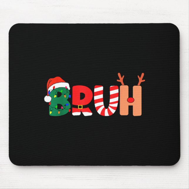 Mousepad Bruh Christmas Shirt Teens Boys Xmas Kids Funny Ch (Frente)