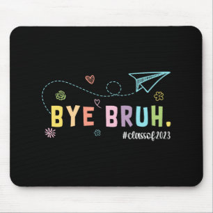 Mousepad Bruh Cl De 2023 Professores No Último Dia Da Escol