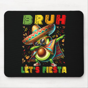 Mousepad Bruh Dab Avocado Poncho Permite Fiesta Kids Cinc