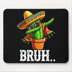 Mousepad Bruh Dabbing Cacto Mexicano Cinco De Mayo Cacto B