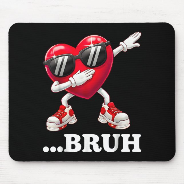 Mousepad Bruh Dabbing Coração Engraçado Crianças Meninos Ho (Frente)