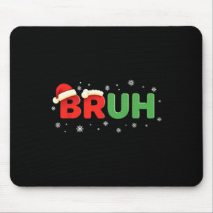 Mousepad Bruh Dizer Engraçado Meme Irmão Garoto Crianças Ju
