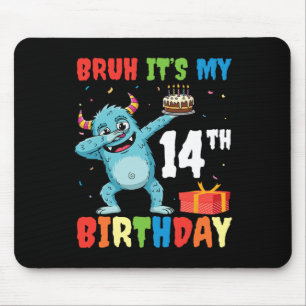 Mousepad Bruh É o meu 14 de Aniversário do Halloween Monste