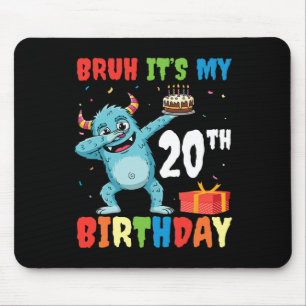 Mousepad Bruh É o meu 20 de Aniversário do Halloween Monste