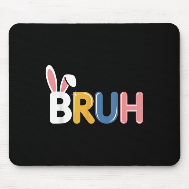 Mousepad Bruh Engraçado Páscoa Coelhinhos De Orelhas Para R (Frente)
