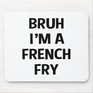 Mousepad Bruh, eu sou francês Fry Funny Finja o Halloween p