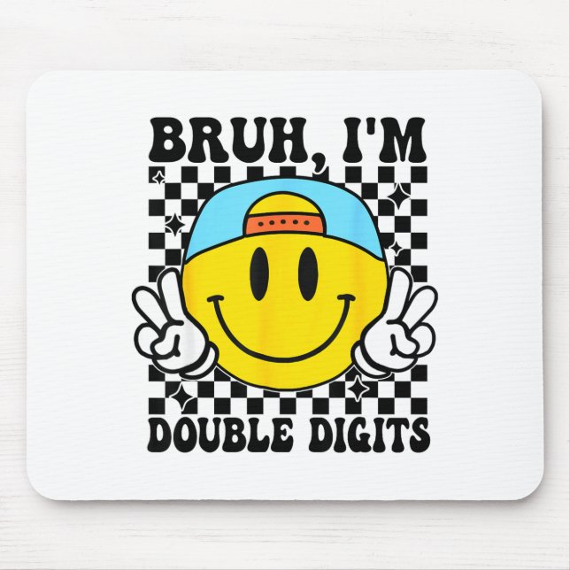Mousepad Bruh I'm Double Digits 10 Year Old Boy Birthday 10 (Frente)