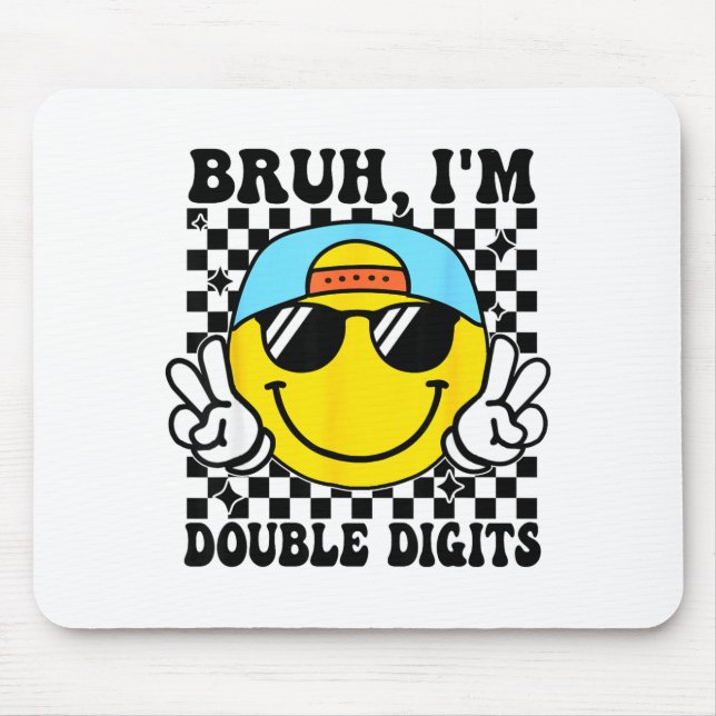 Mousepad Bruh I'm Double Digits 10 Year Old Boy Birthday 10 (Frente)