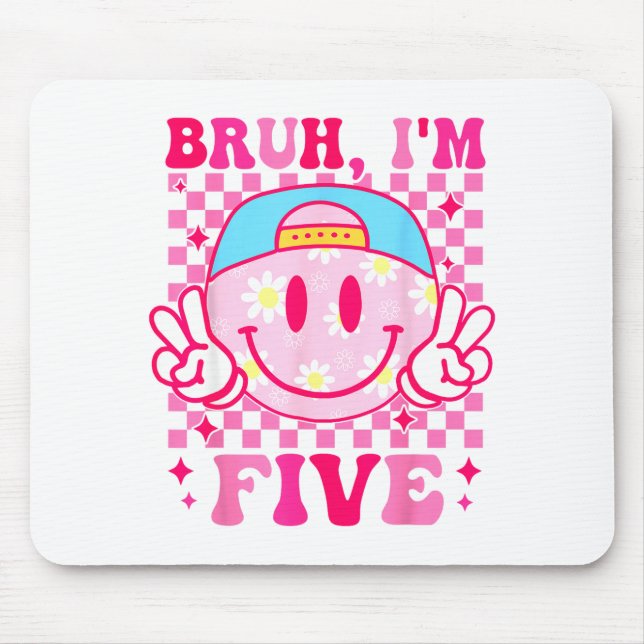 Mousepad Bruh I'm Five 5 5th Birthday Girls Groovy 5 Years  (Frente)