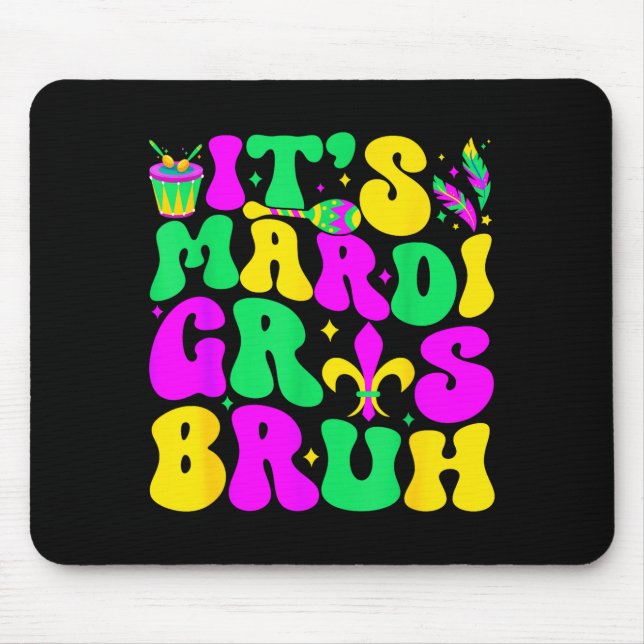 Mousepad Bruh Mardi Gras Teens Boys Kids Mardi Gras _1  (Frente)
