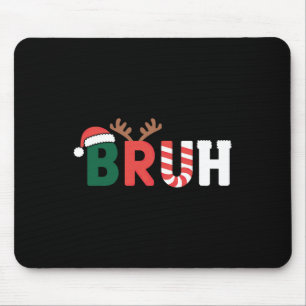 Mousepad Bruh Meme Christmas