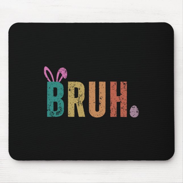 Mousepad Bruh Meme Engraçado Dizendo Bro Saudando Jovens Me (Frente)