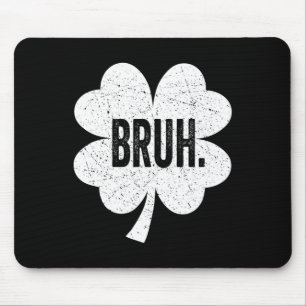 Mousepad Bruh Meme Engraçado Dizendo Que Irmão Saudará Rua 