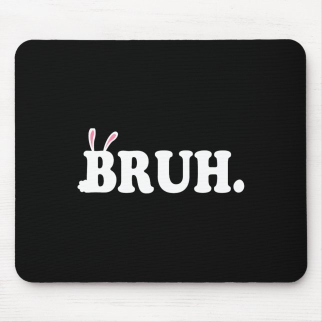 Mousepad Bruh Meme Engraçado Irmão Saudando Páscoa De Jogad (Frente)
