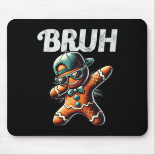 Mousepad Bruh Meme Legal Gingerpão Dabbing Engraçado Natal