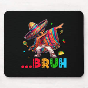 Mousepad Bruh Mexicano Dabbing Poncho Cinco De Mayo Kids