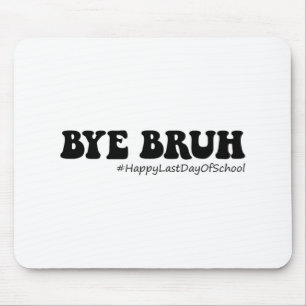 Mousepad Bruh Professores Groovy Happy No Último Dia Da Som
