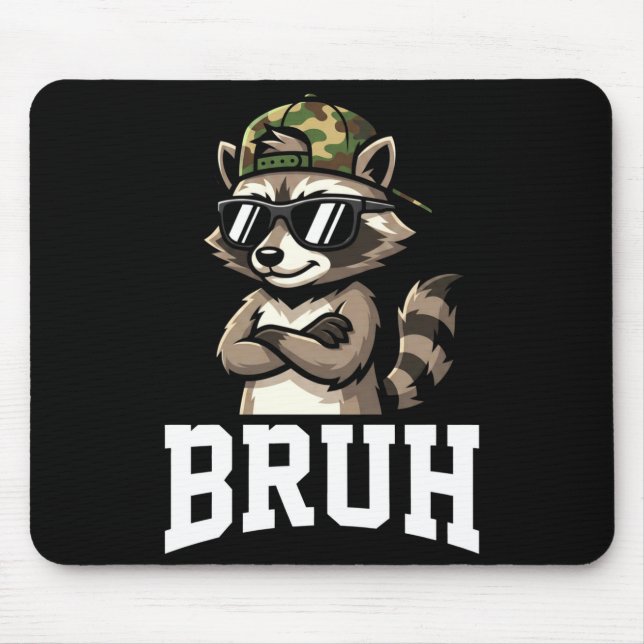 Mousepad Bruh Raccoon Camo Hat Funny Youth Teens Kids Slang (Frente)