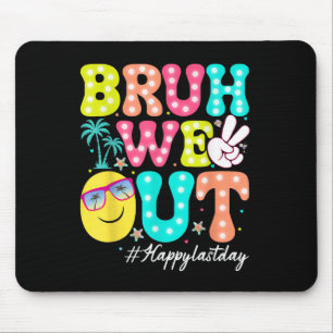 Mousepad Bruh, Saiu Feliz Dia Passado, Professores Crianças
