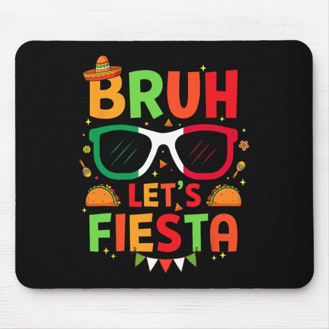 Mousepad Bruh Vamos Fiesta Cinco De Mayo, Homens Do Partido (Frente)