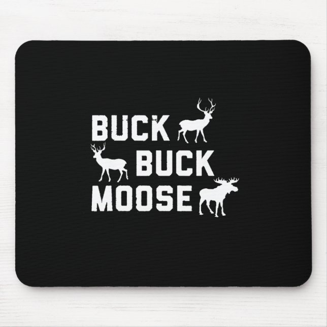 Mousepad Buck Buck Moose Frio Caça (Frente)
