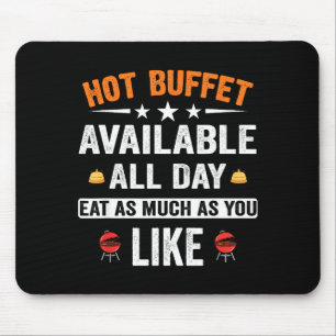Mousepad Buffet Quente Disponível Todo o Dia Coma Quanto Qu