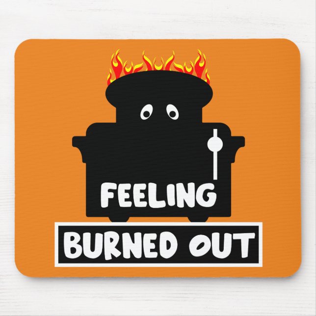 Mousepad Burnout de Trabalho (Frente)