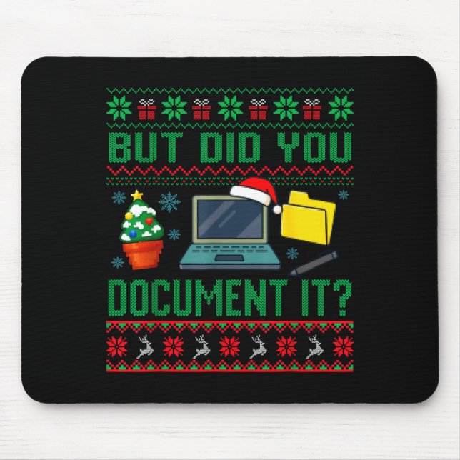 Mousepad But Did You Doent It Funny Office Christmas Ugly S (Frente)