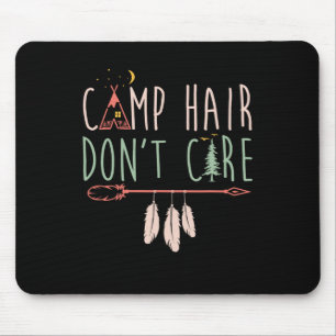 Mousepad Cabelo de acampamento não se importa com acampamen