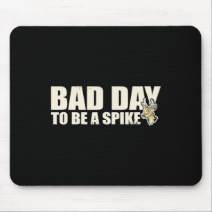 Mousepad Caça No Byd Day Para Ser Um Spike