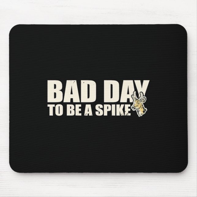 Mousepad Caça No Byd Day Para Ser Um Spike (Frente)