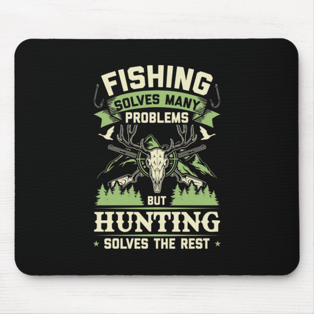 Mousepad Caça Resolve Muitos Problemas Na Minha Vida (Frente)