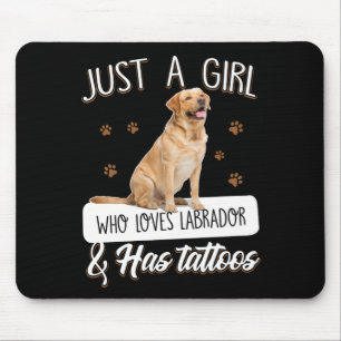 Mousepad Cachorro Apenas Uma Menina Que Ama Tatuagens Lab