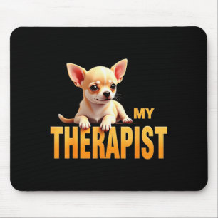 Mousepad Cachorro Chihuahua Chi Chichi Engraçado Meu Terapê