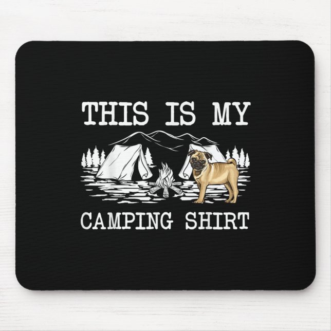 Mousepad Cachorro De Campfire Pug Este É O Meu Acampamento (Frente)