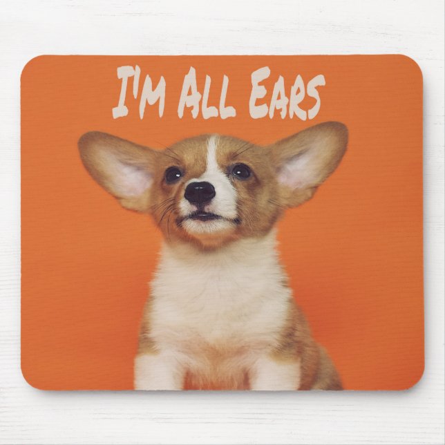 Mousepad Cachorro Que sou Todo Orelha, Bonitinho Meme (Frente)