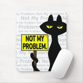 Mousepad Caderno Divertido Bad Boogie - Não é Meu Problema