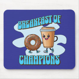 Mousepad Café da Manhã dos Campeões