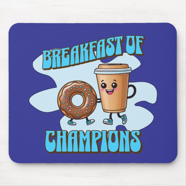 Mousepad Café da Manhã dos Campeões (Frente)