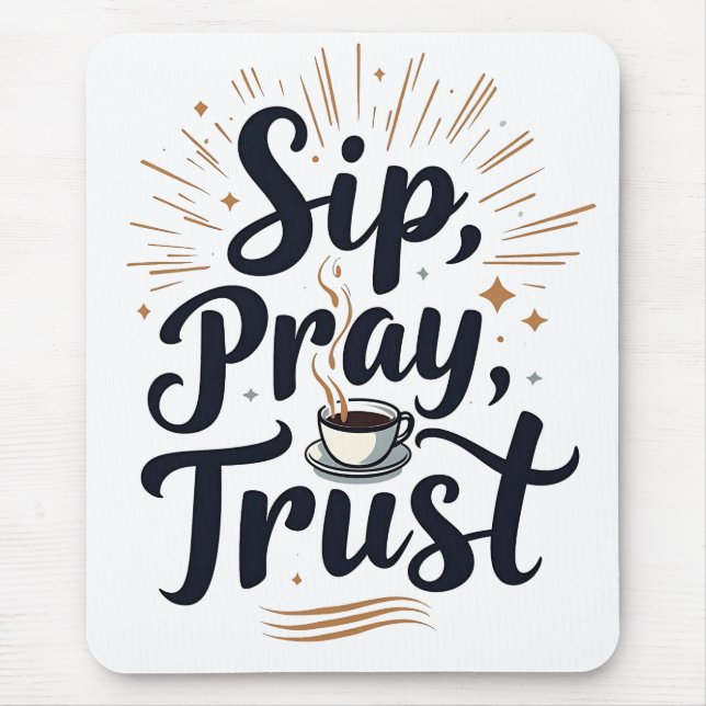 Mousepad Café De Confiança De Sip Pray E Jesus Lover (Frente)