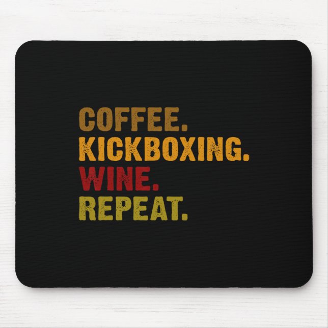 Mousepad Café Kickboxing Vinho Repita  (Frente)