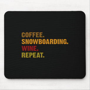 Mousepad Café Snowboard Wine Repetir