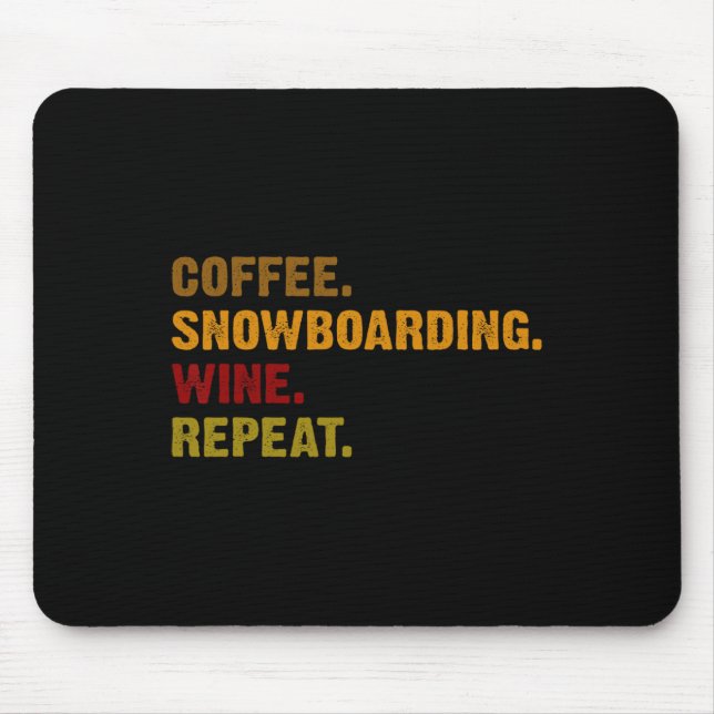 Mousepad Café Snowboard Wine Repetir (Frente)