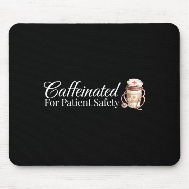 Mousepad Cafeinado para a Segurança do Paciente Enfermeira  (Frente)