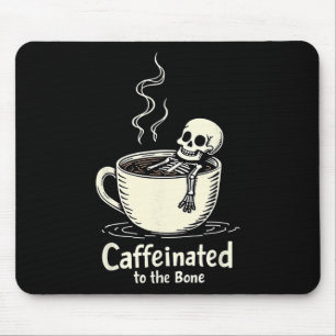 Mousepad Cafeinado Para O Bon Funny Skeleton Coffee Lover