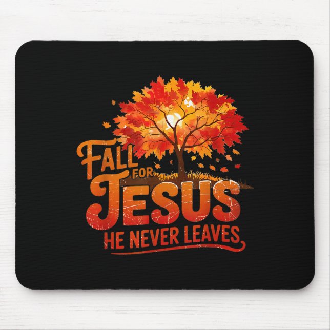 Mousepad Cair Por Jesus Ele Nunca Deixa Fé Cristã Tha (Frente)